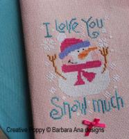 Barbara Ana - D&eacute;claration d&#039;Amour: I love you Snow much (point de croix)